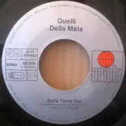 7inch Vinyl Single - Quelli Della Mela - Bella Come Sei
