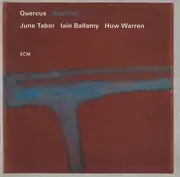 CD - Quercus : June Tabor / Iain Ballamy / Huw Warren - Nightfall