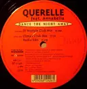 12'' - Querelle - Dance The Night Away