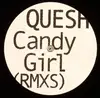 12inch Vinyl Single - Quesh - Candy Girl (Remixes)