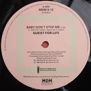 Quest for Life - Baby Don't Stop Me