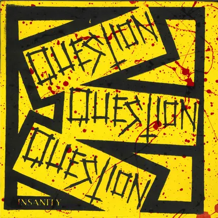 Question - Insanity