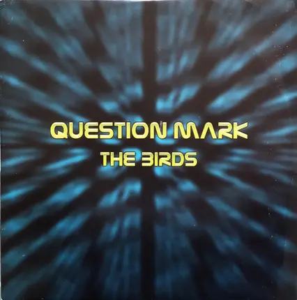 Question Mark - The Birds