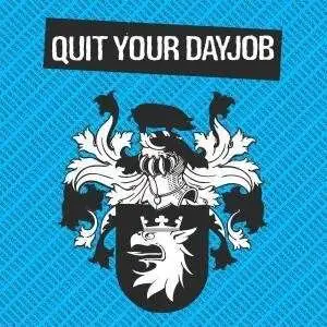 Quit Your Dayjob - Freaks Are Out EP