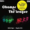 Raydar Ellis - Champs vs. The League