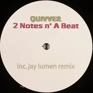 Quivver - 2 Notes N' A Beat