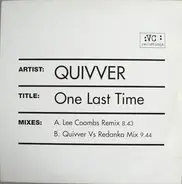 Quivver - One Last Time (Remixes)