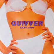Quivver - Saxy Lady