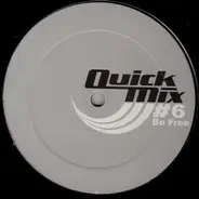 Quickmix - #6
