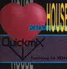 12inch Vinyl Single - Quickmix - Love Is In The House