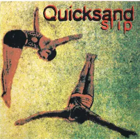 Quicksand - Slip