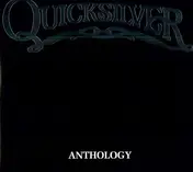 Quicksilver - ANTHOLOGY