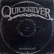 Quicksilver Messenger Service - Anthology