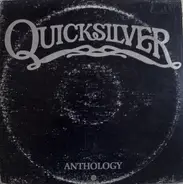 Quicksilver Messenger Service - Anthology