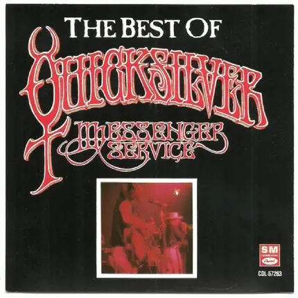 Quicksilver Messenger Service - The Best of Quicksilver Messenger Service