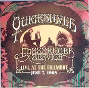 Quicksilver Messenger Service - Live At The Fillmore June 7,1968