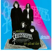 Quicksilver Messenger Service - The Unreleased Quicksilver Messenger Service: Lost Gold And Silver