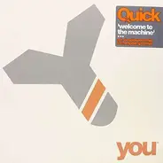 Quick - Welcome To The Machine