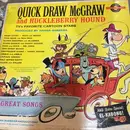 LP - Quick Draw McGraw, Children's Radioplay - Quick Draw McGraw and Huckleberry Hound