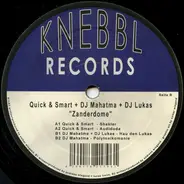 Quick & Smart + DJ Mahatma + DJ Lukas - Zanderdome
