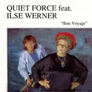 7inch Vinyl Single - Quiet Force feat. Ilse Werner - Bon Voyage