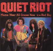 7inch Vinyl Single - Quiet Riot - Mama Weer All Crazee Now / Bad Boy