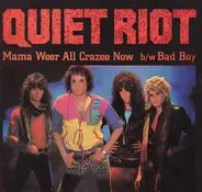 Quiet Riot - Mama Weer All Crazee Now