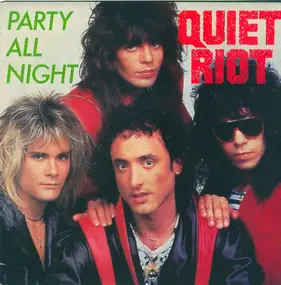 Quiet Riot - Party All Night