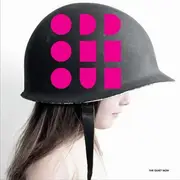 LP - Quiet Now - Odd One Out