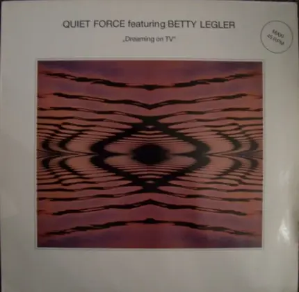 Quiet Force featuring Betty Legler - Dreaming On TV