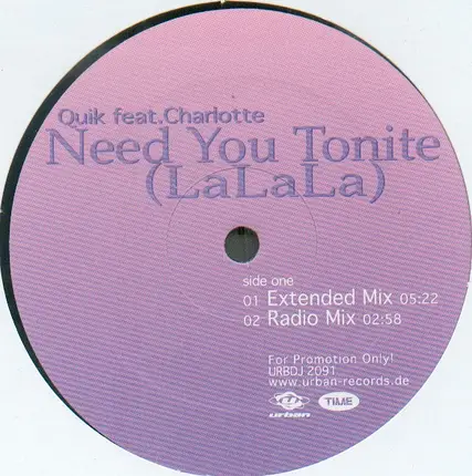 Quik Feat. Charlotte - Need You Tonite (La La La)