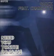 Quik Feat. Charlotte - Need You Tonite (La La La)