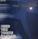12inch Vinyl Single - Quik Feat. Charlotte - Need You Tonite (La La La)