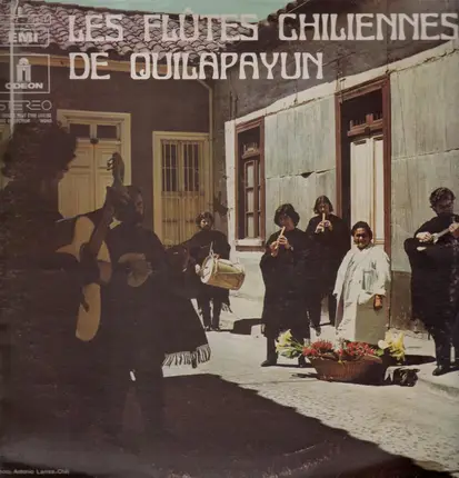 Quilapayún - Les Flûtes Chiliennes De Quilapayun