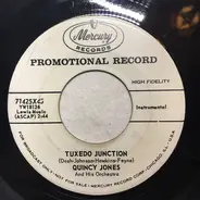 Quincy Jones And His Orchestra - Tuxedo Junction / The Syncopated Clock