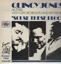 LP - Quincy Jones And His Swedish-American All Stars With Clifford Brown And Art Farmer - 'Scuse These Bloos