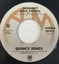 7inch Vinyl Single - Quincy Jones - Midnight Soul Patrol