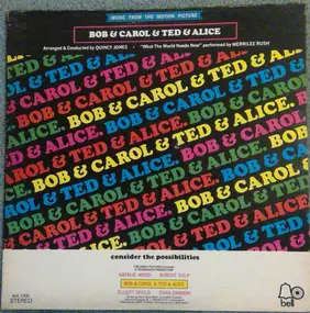 Quincy Jones - Music From The Motion Picture Bob & Carol & Ted & Alice