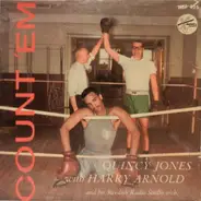 Quincy Jones With Harry Arnold & His Swedish Radio Studio Orchestra - Count'em