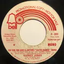 7inch Vinyl Single - Quincy Jones - The Time For Love Is Anytime ('Cactus Flower' Theme)