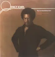 Quincy Jones - You've Got It Bad Girl