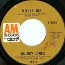 7inch Vinyl Single - Quincy Jones - Killer Joe / Maybe Tomorrow