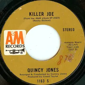 Quincy Jones - Killer Joe / Maybe Tomorrow