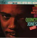 LP - Quincy Jones - The Great Wide World Of Quincy Jones: Live!