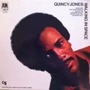 Quincy Jones - Walking in Space