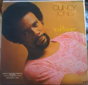 Quincy Jones - Soul Flower