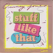 7'' - Quincy Jones - Stuff Like That