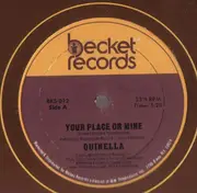 12inch Vinyl Single - Quinella - Your Place Or Mine