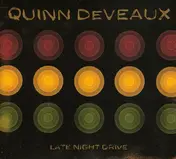 Quinn Deveaux - Late Night Drive