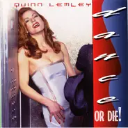 Quinn Lemley - Dance Or Die!